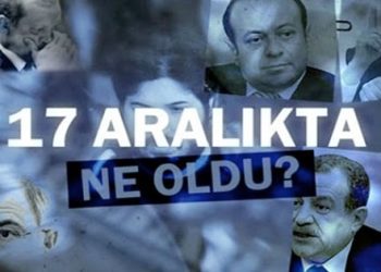 17 Aralık’ta ne oldu HATIRLAYALIM?