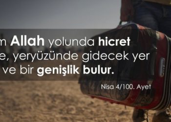 “Allah bizlere yeni bir hicret yaşatıyor. Yeni muhacir ve yeni Ensar’larla tarih tekerrür ediyor…”