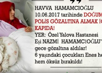 Yeni doğum yapmış bir kadın daha gözaltına alınmak isteniyor!