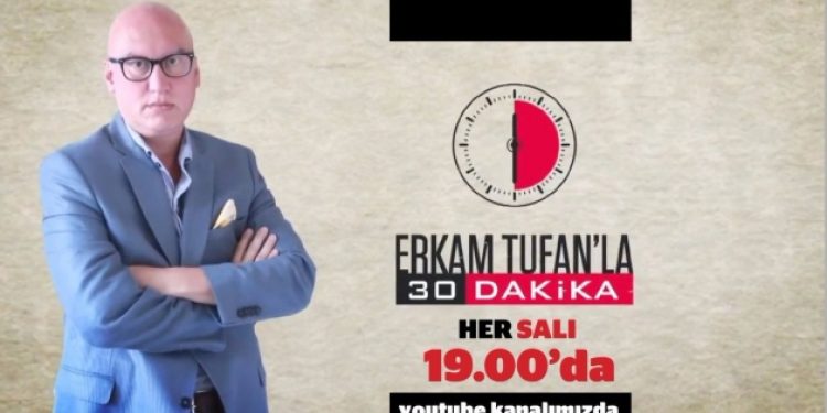 Erkam Tufan’la 30 Dakika’da bu hafta: AKP Türkiye’sinde İşkence