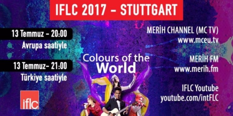 IFLC’nin bugünkü durağı Stuttgart! TSİ 21.00’da MC TV ve Merih FM’de…