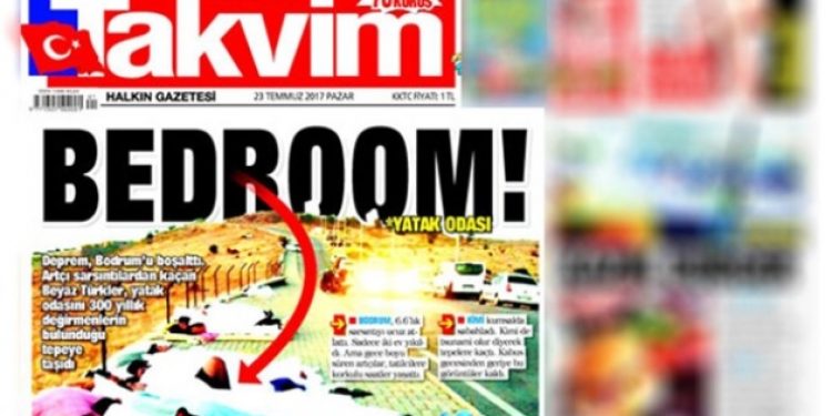 Takvim gazetesi depremle sarsılan Bodrum’la alay etti