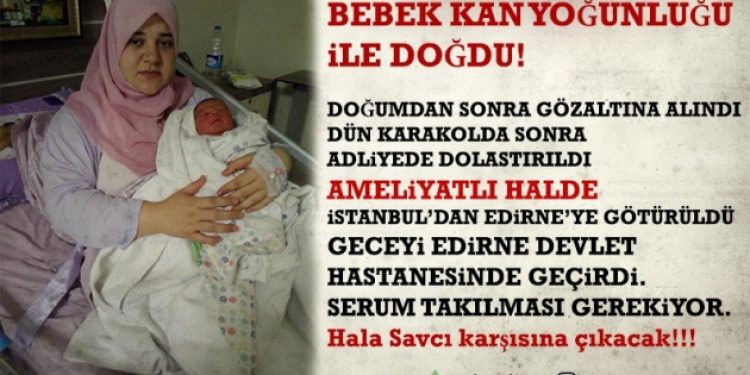 2 gün önce doğum yapan Ayşe Kaya gece hastaneye kaldırıldı, hala savcı karşısına çıkacak!