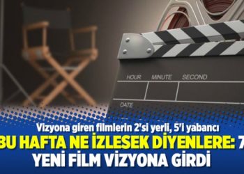 ​Bu hafta ne izlesek diyenlere: 7 yeni film vizyona girdi