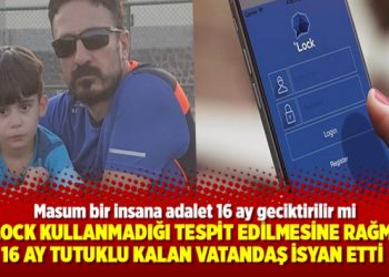 ​ByLock kullanmadığı tespit edilmesine rağmen 16 ay tutuklu kalan vatandaş isyan etti