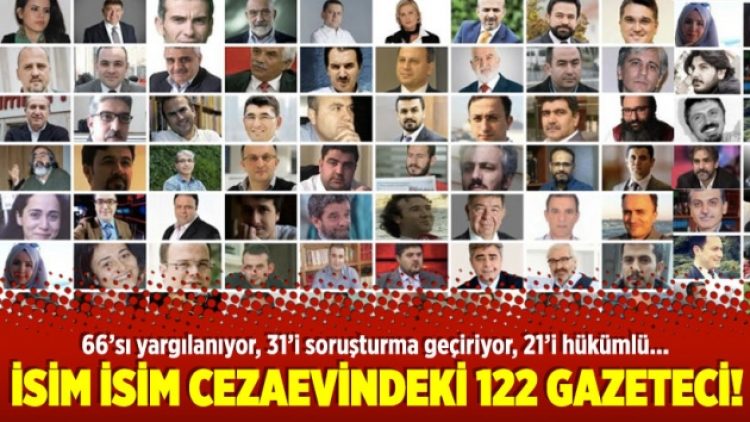 İsim isim cezaevindeki 122 gazeteci!