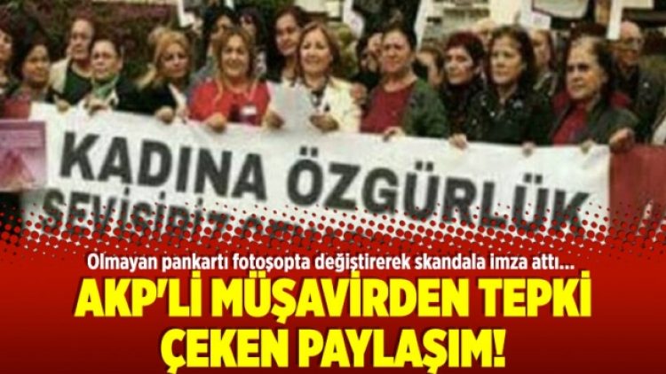 AKP’li müşavirden tepki çeken paylaşım!