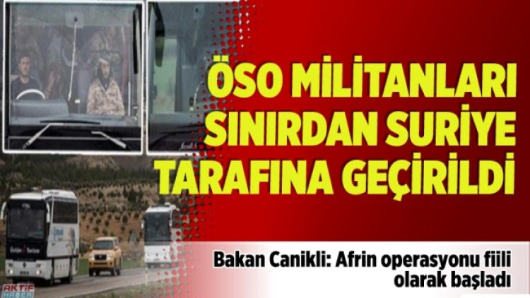 ÖSO militanları sınırdan Suriye tarafına geçirildi