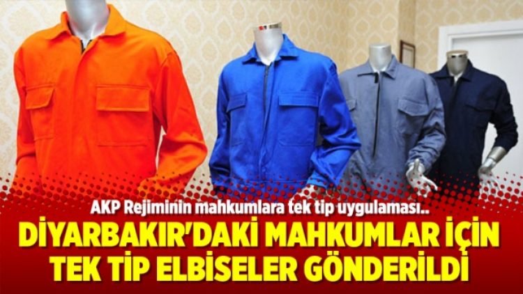 Diyarbakır’daki mahkumlar için tek tip elbiseler gönderildi