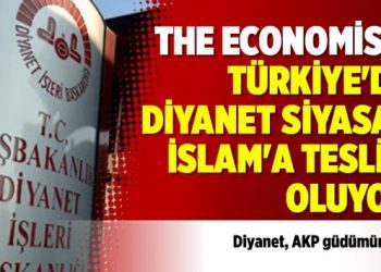 The Economist: Türkiye’de Diyanet siyasal İslam’a teslim oluyor
