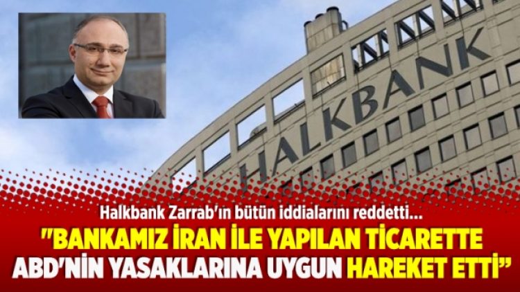 Halkbank Zarrab’ın bütün iddialarını reddetti