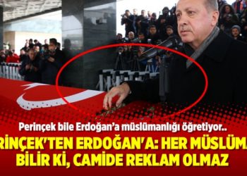Perinçek’ten Erdoğan’a: Her Müslüman bilir ki, camide reklam olmaz