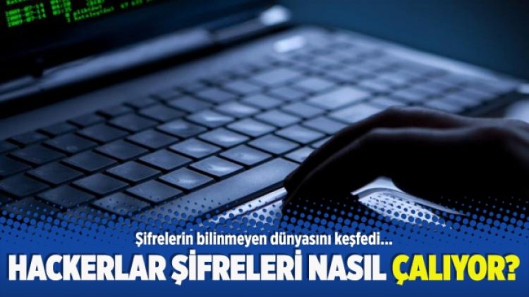 Hackerlar şifreleri nasıl çalıyor?
