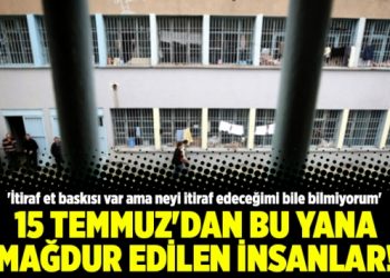 15 Temmuz’dan bu yana mağdur edilen insanlar!
