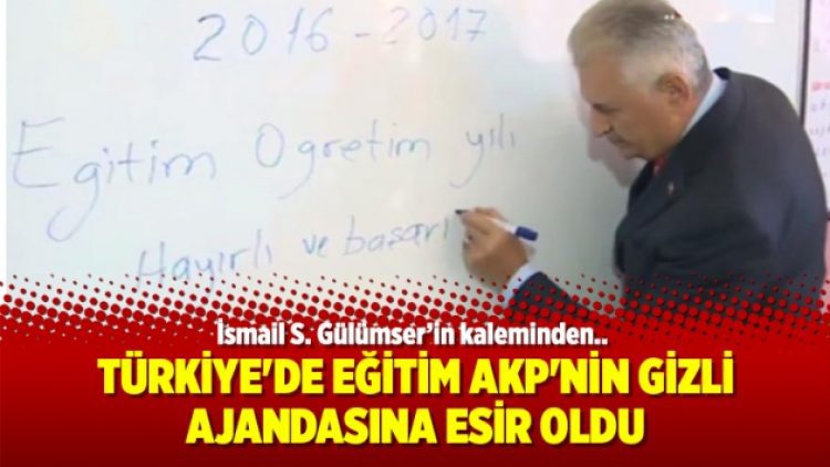 Türkiye’de eğitim AKP’nin gizli ajandasına esir oldu