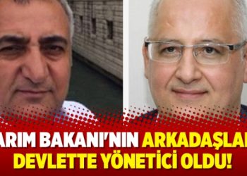 Tarım Bakanı’nın arkadaşları devlette yönetici oldu!