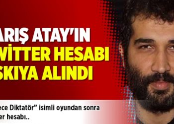 Barış Atay’ın Twitter hesabı askıya alındı