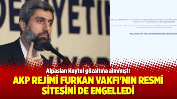 AKP rejimi Furkan Vakfı’nın resmi sitesini de engelledi