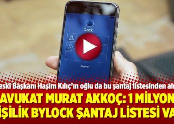 Avukat Murat Akkoç: 1 milyon kişilik ByLock şantaj listesi var