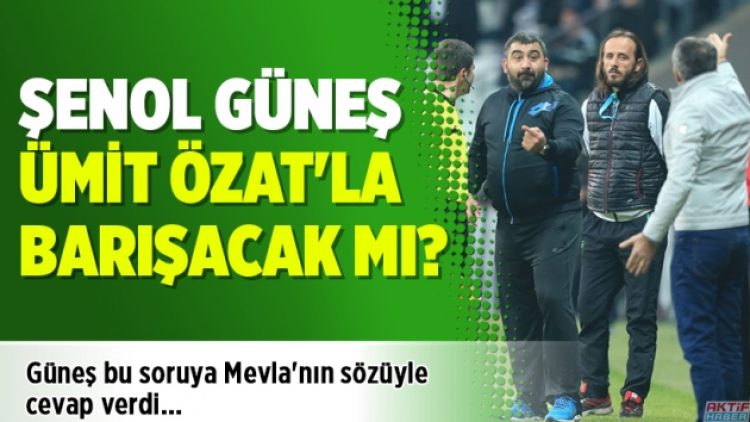 Şenol Güneş Ümit Özat’la barışacak mı?