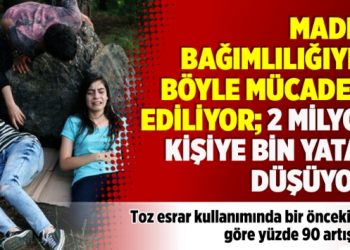 Madde bağımlılığıyla böyle mücadele ediliyor; 2 milyon kişiye bin yatak düşüyor!