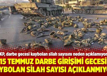 15 Temmuz darbe girişimi gecesi kaybolan silah sayısı açıklanmıyor