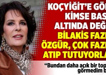 ​Koçyiğit’e göre kimse baskı altında değil: Bilakis fazla özgür, çok fazla atıp tutuyorlar
