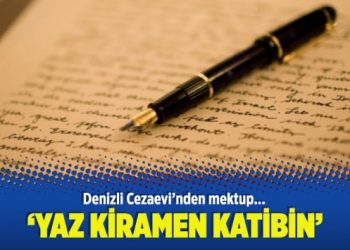 Denizli Cezaevi’nden mektup