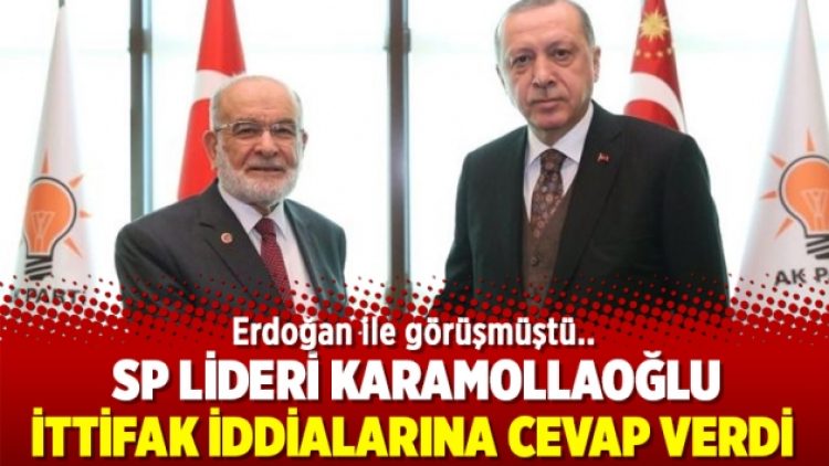 Erdoğan ile görüşen Karamollaoğlu, ittifak iddialarına cevap verdi