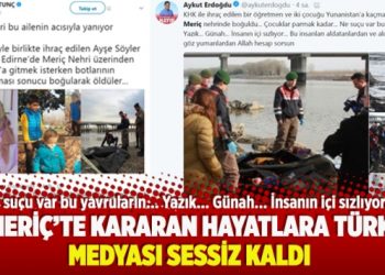 Meriç’te kararan hayatlara Türk medyası sessiz kaldı