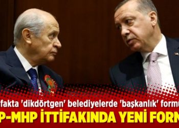AKP-MHP ittifakında yeni formül