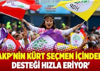 ​’AKP’nin Kürt seçmen içindeki desteği hızla eriyor’