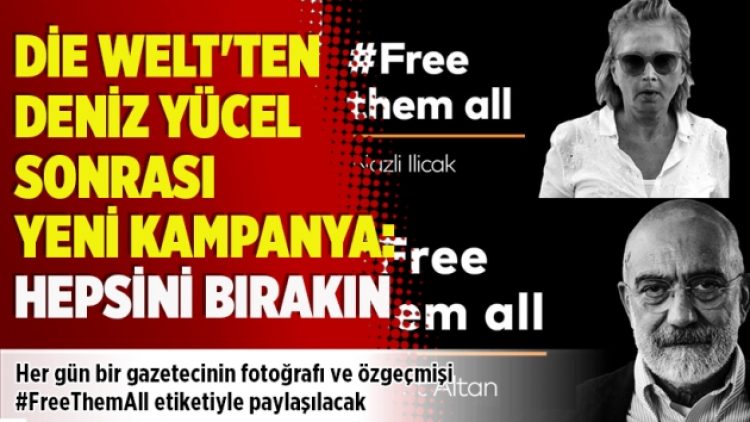 Die Welt’ten Deniz Yücel sonrası yeni kampanya: Hepsini bırakın