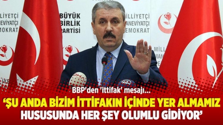‘Şu anda bizim ittifakın içinde yer almamız hususunda her şey olumlu gidiyor’