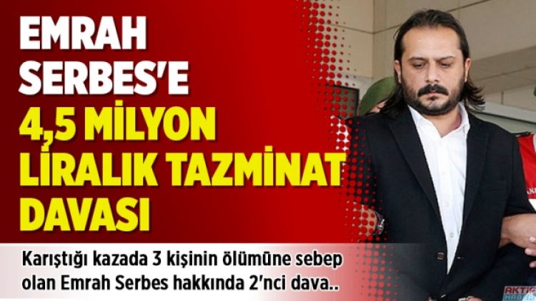 Emrah Serbes’e 4,5 milyon liralık tazminat davası