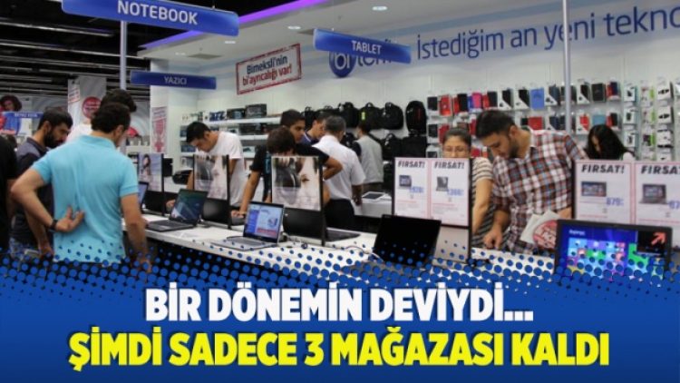 Bir dönemin deviydi… Şimdi sadece 3 mağazası kaldı
