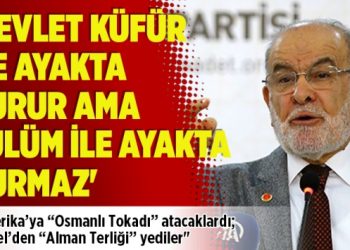 ‘Devlet küfür ile ayakta durur ama zulüm ile ayakta durmaz’