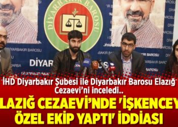 Elazığ Cezaevi’nde ‘işkenceyi özel ekip yaptı’ iddiası