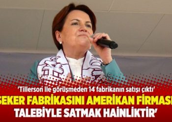 ’14 şeker fabrikasını Amerikan firmasının talebiyle satmak hainliktir’