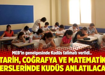 Tarih, coğrafya ve matematik derslerinde Kudüs anlatılacak