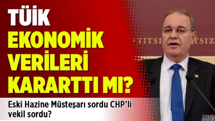 TÜİK ekonomik verileri kararttı mı?