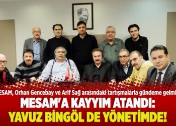 MESAM’a kayyım atandı: Yavuz Bingöl de yönetimde!