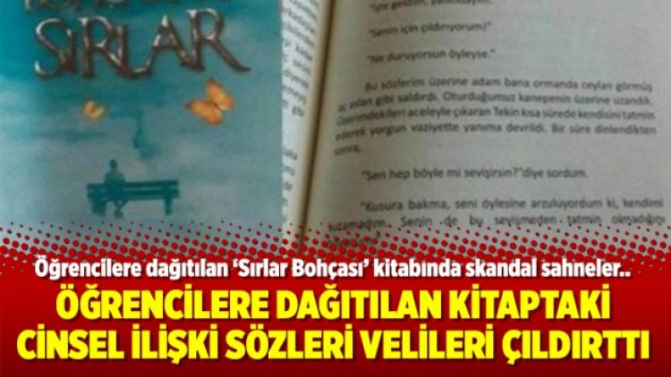 Öğrencilere dağıtılan kitaptaki cinsel ilişki sözleri velileri çıldırttı
