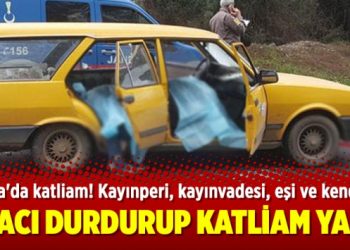 Muğla’da katliam! Kayınperi, kayınvadesi, eşi  ve kendisi…