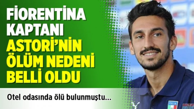 Fiorentina Kaptanı Davide Astori’nin ölüm nedeni belli oldu