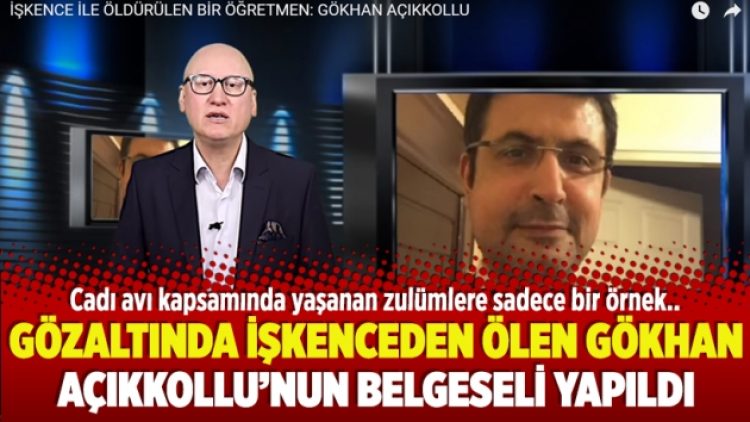 Gözaltında işkenceden ölen Gökhan Açıkkollu’nun belgeseli yapıldı