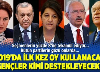 2019’da ilk kez oy kullanacak gençler kimi destekleyecek?