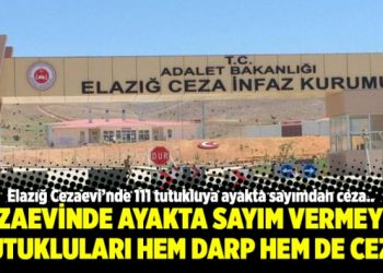 Cezaevinde ayakta sayım vermeyen tutuklulara hem darp hem de ceza