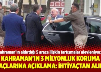 Kahraman’ın 3 milyonluk koruma araçlarına açıklama: İhtiyaçtan alındı