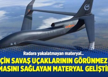 Çin savaş uçaklarının görünmez olmasını sağlayan materyal geliştirdi